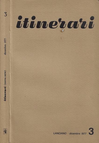 Itinerari (Nuova Serie). Quadrimestrale - Anno XVI - N. 3 - Dicembre 1977 - copertina