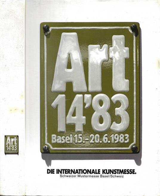 Art 14'83: in den Hallen der Schweizer Mustermesse Basel/Schweiz (Basel 15.-20.6.1983) - copertina