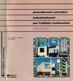 Procedimenti costruttivi industrializzati per l'edilizia residenziale