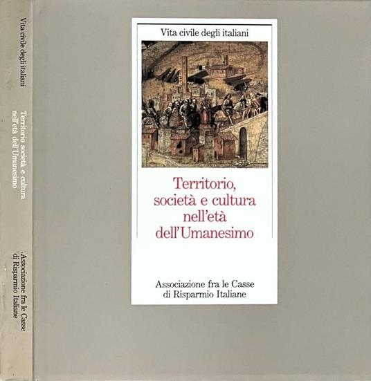 Territorio, società e cultura nell'età dell'Umanesimo - copertina