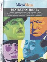 MicroMega. Destre e/o libertà