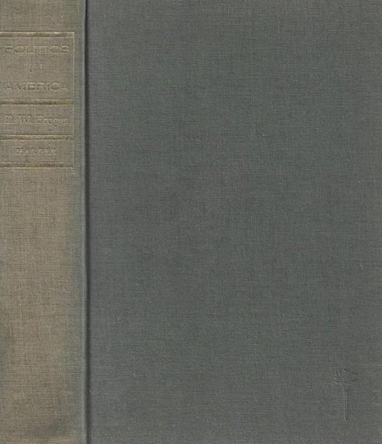 Politics in America - Denis William Brogan - copertina