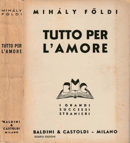 Tutto per l'amore - Mihàly Földi - copertina
