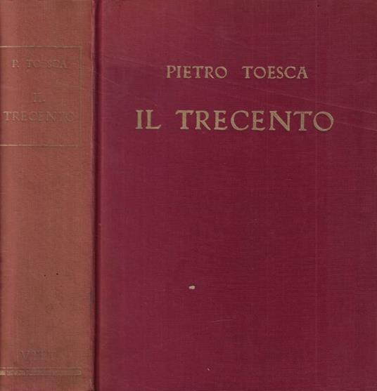 Il trecento - Ferdinando Forlati - copertina