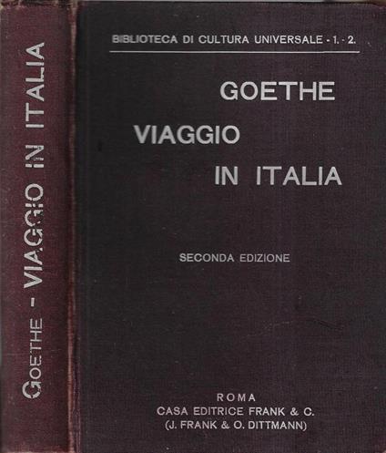 Viaggio in Italia parte I - II - Johann Wolfgang Goethe - copertina