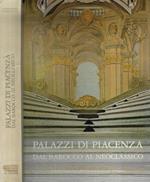 Palazzi di Piacenza dal Barocco al Neoclassico