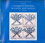 I pavimenti pontifici di castel Sant'Angleo