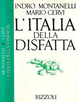 L' Italia della disfatta (10 giugno 1940 - 8 settembre 1943 )