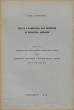 Sicilia e Sardegna: due momenti di economia agraria