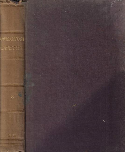 Opere Vol. VIII: Scienza delle costituzioni - G. Domenico Romagnosi - copertina