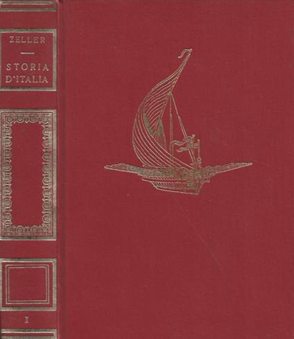 Storia d'Italia. Volume primo - Jules Zeller - copertina