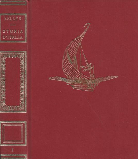 Storia d'Italia. Volume primo - Jules Zeller - copertina