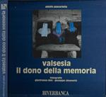 Valsesia il dono della memoria
