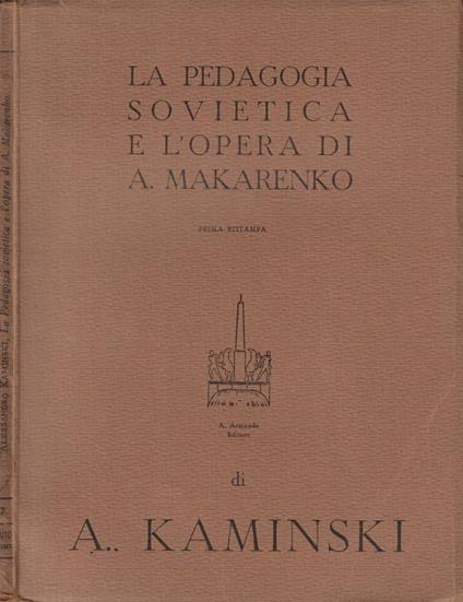 La pedagogia sovietica e l'opera di A. Makarenko - copertina