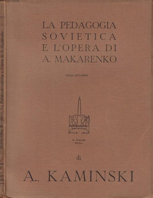 La pedagogia sovietica e l'opera di A. Makarenko - copertina