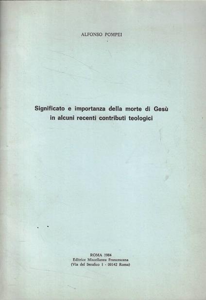 Significato e importanza della morte di Gesù in alcuni recenti contributi teologici - copertina