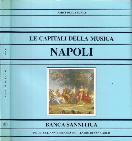 Le capitali della musica. Napoli - copertina