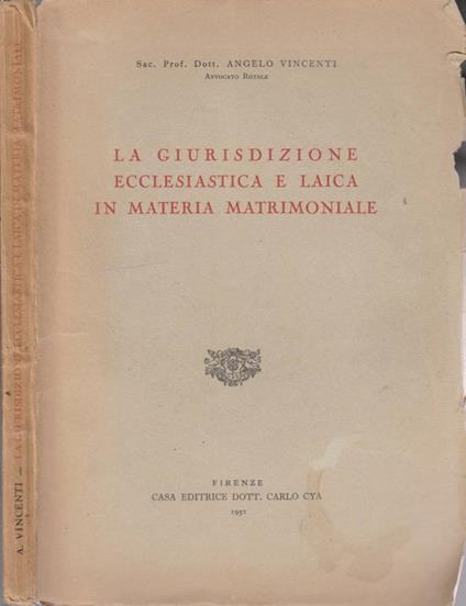 La giurisdizione ecclesiastica e laica in materia matrimoniale - copertina