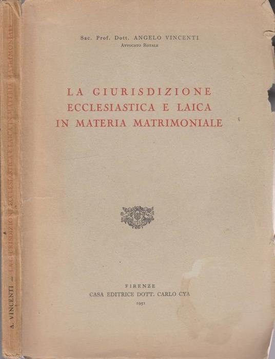 La giurisdizione ecclesiastica e laica in materia matrimoniale - copertina