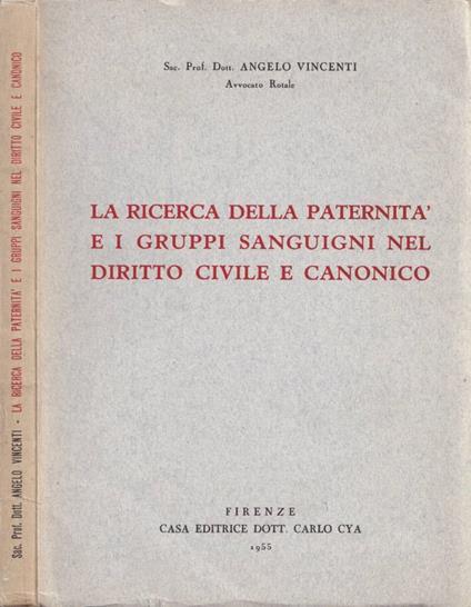 La ricerca della paternità e i gruppo sanguigni nel diritto civile e canonico - copertina