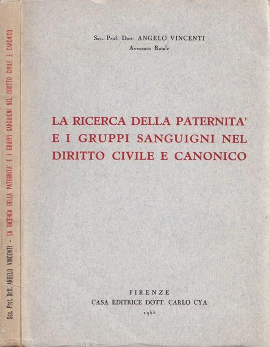 La ricerca della paternità e i gruppo sanguigni nel diritto civile e canonico - copertina