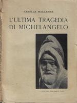 L' ultima tragedia di Michelangelo (Autografo)