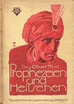 Prophezeien und hellsehen