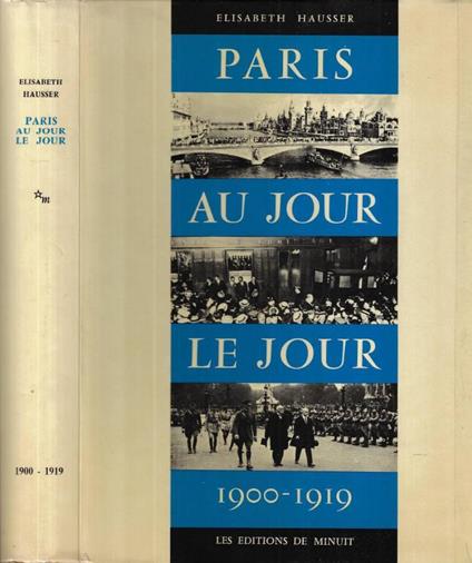 Paris au jour le jour 1900 - 1919 - copertina