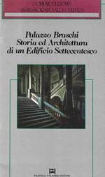 Palazzo Braschi. Storia ed Architettura di un Edificio Settecentesco