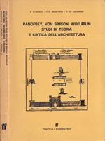 Panofsky, Von Simson, Woelfflin Studi di teoria e critica dell'architettura