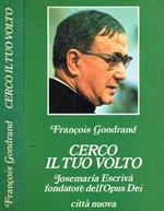 Cerco il tuo volto