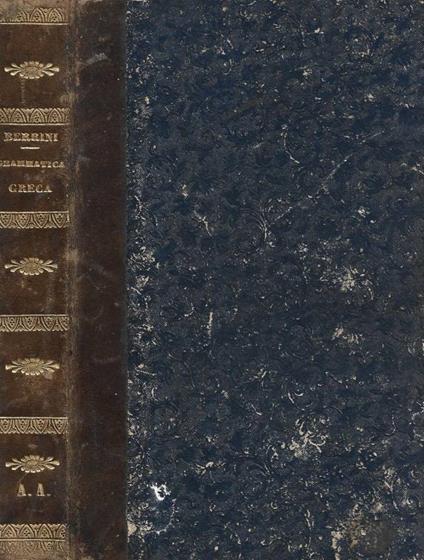 Compendio di grammatica greca secondo il metodo di Burnouf con versioni graduate scelte dal corso di Bedel - copertina