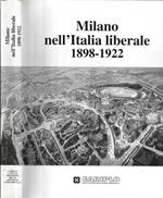 Milano nell' Italia liberale 1898 - 1922