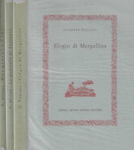 Elogio di Mergellina- La penisola di Sorrento-Due giorni a Capri - copertina