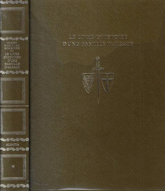 Le livre d'histoire d'une famille d'Alsace - copertina