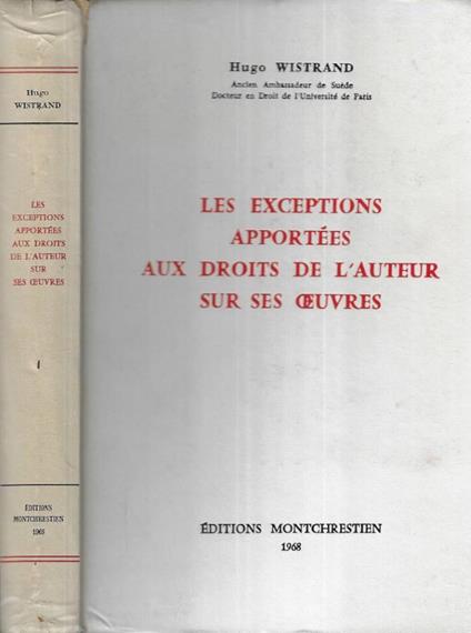 Les exceptions apportées aux droits de l' auteur sur ses oeuvres - copertina