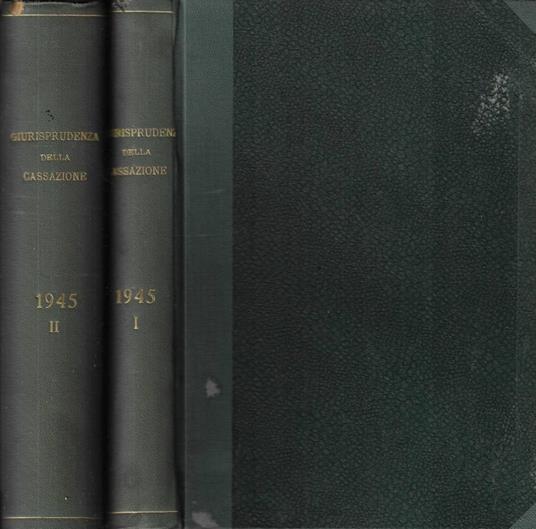 Giurisprudenza della cassazione 1945 Vol. I - II - copertina