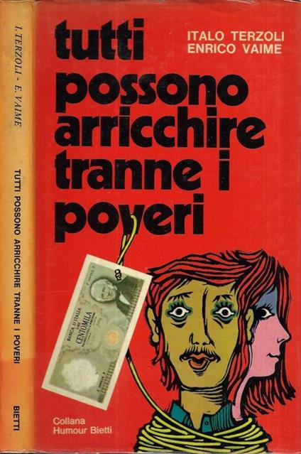 Tutti possono arricchire tranne i poveri - copertina