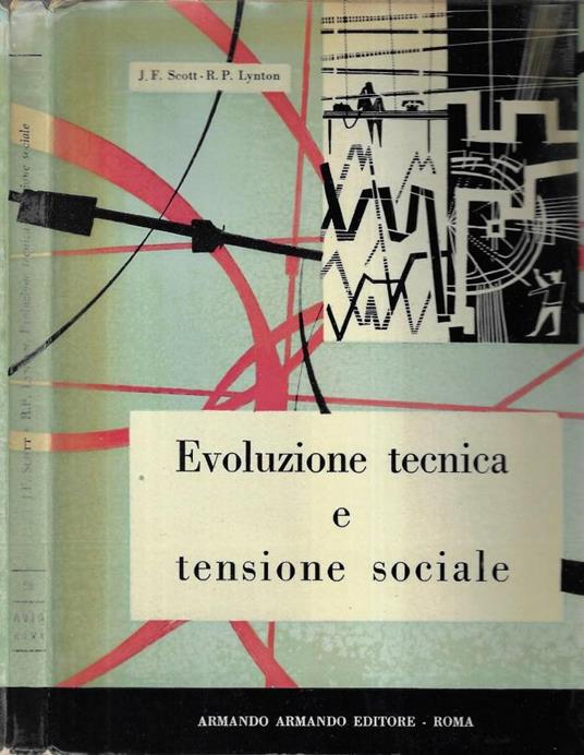 Evoluzione tecnica e tensione sociale - copertina