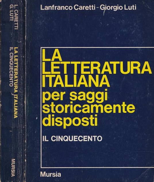 La letteratura italiana per saggi storicamente disposti - copertina