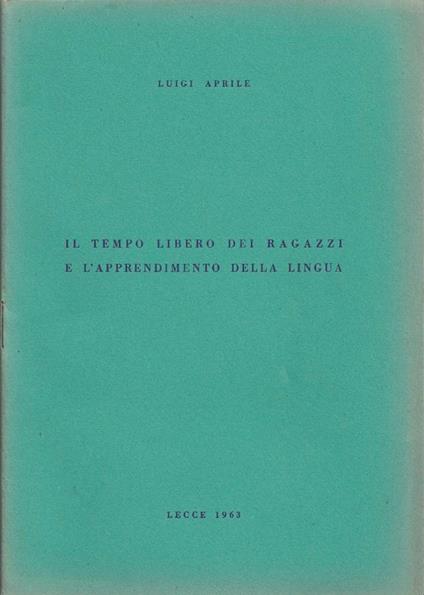 Il tempo libero dei ragazzi e l'apprendimento della lingua - copertina