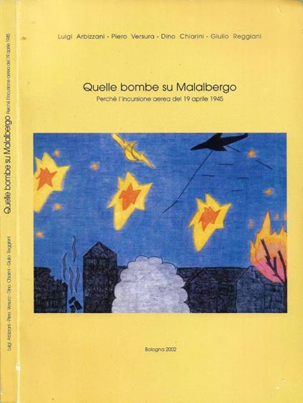 Quelle bombe su Malalbergo - copertina