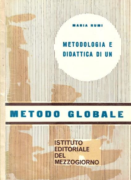 Metodologia e didattica di un metodo globale (Autografo) - copertina
