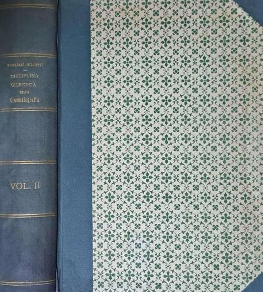 La disciplina giuridica della cinematografia. Volume secondo - copertina