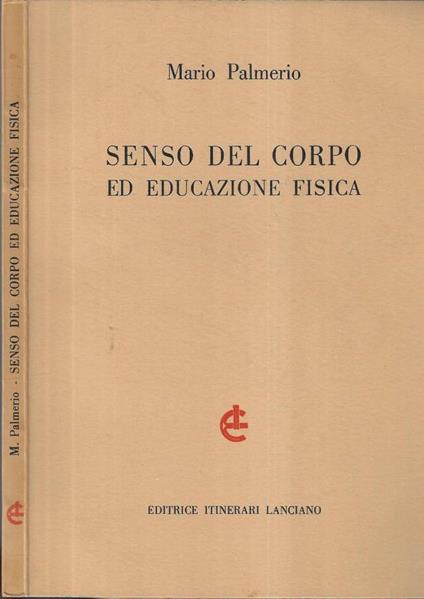 Senso del corpo ed educazione fisica ( Autografo ) - copertina