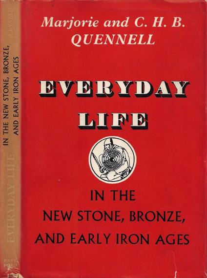 Everyday Life in the New Stone, Bronze & Early Iron Age - copertina