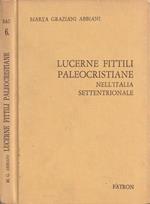 Lucerne fittili paleocristiane nell'Italia settentrionale