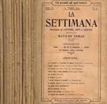 La settimana. Rassegna di lettere, arti e scienze, anno II, 1903, n.24, 27, 29, 33, 34, 37, 38, 40, 42, 45, 47, 48, 49, 52