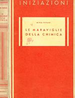 Le maraviglie della chimica