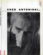 Cher Antonioni…